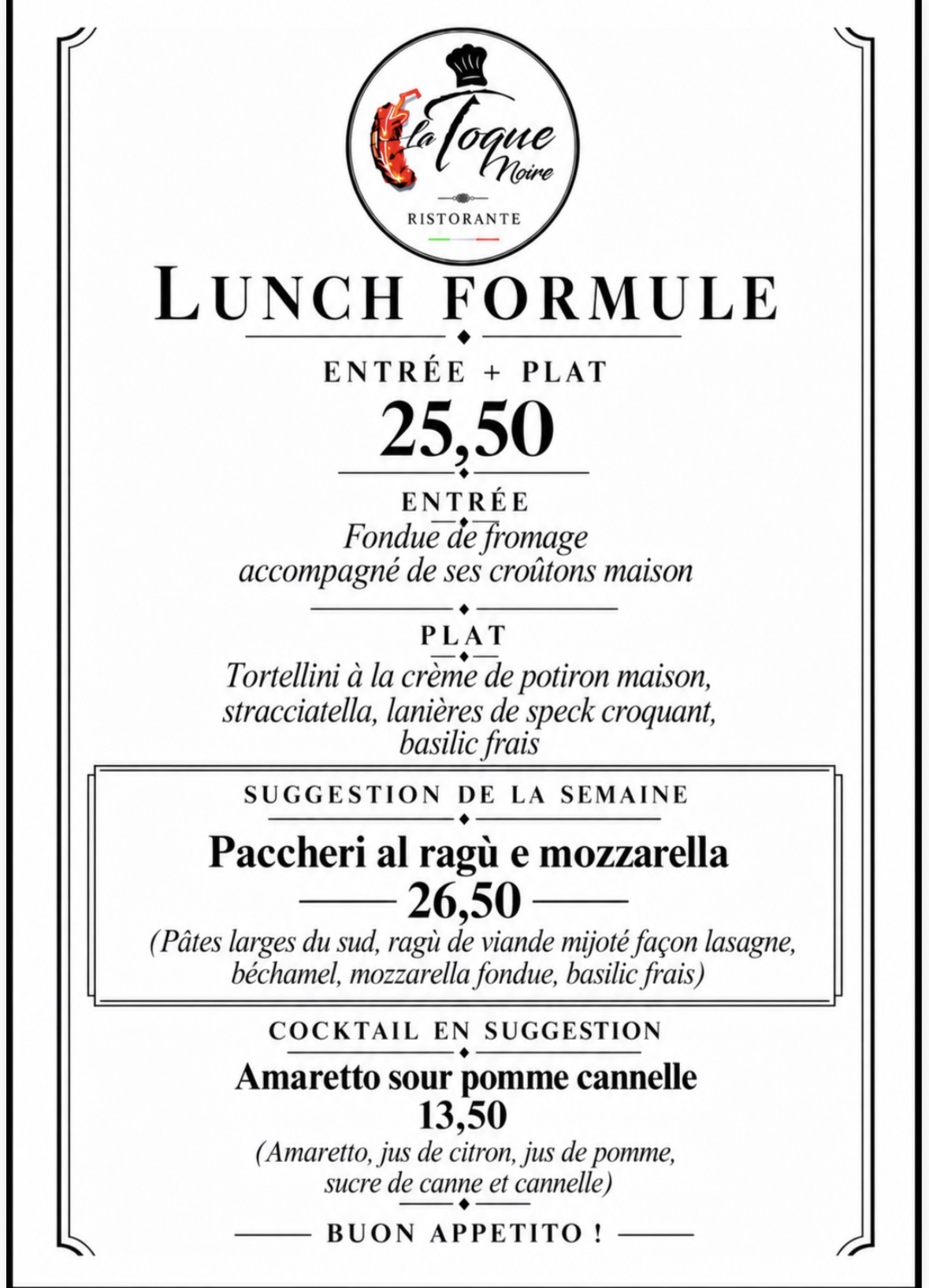 Lunch de la semaine La Toque Noire Ristorante
